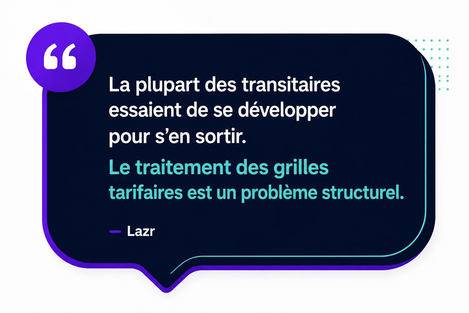 Bulle de texte pour traitement des grilles tarifaires